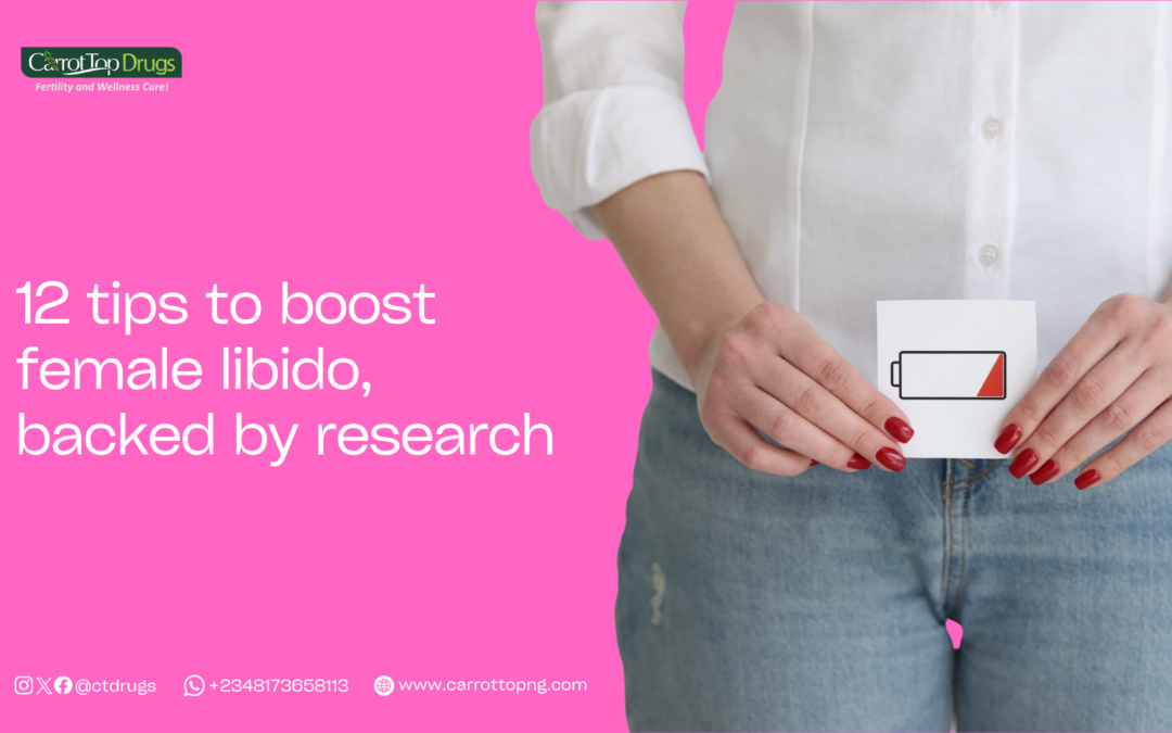 12 Tips to Boost Female Libido, Backed by Research.