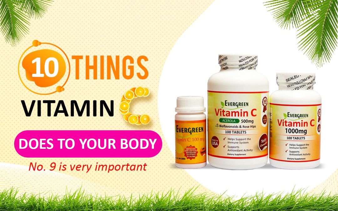10 Things That Vitamin C Does to Your Body (No 9 is important).