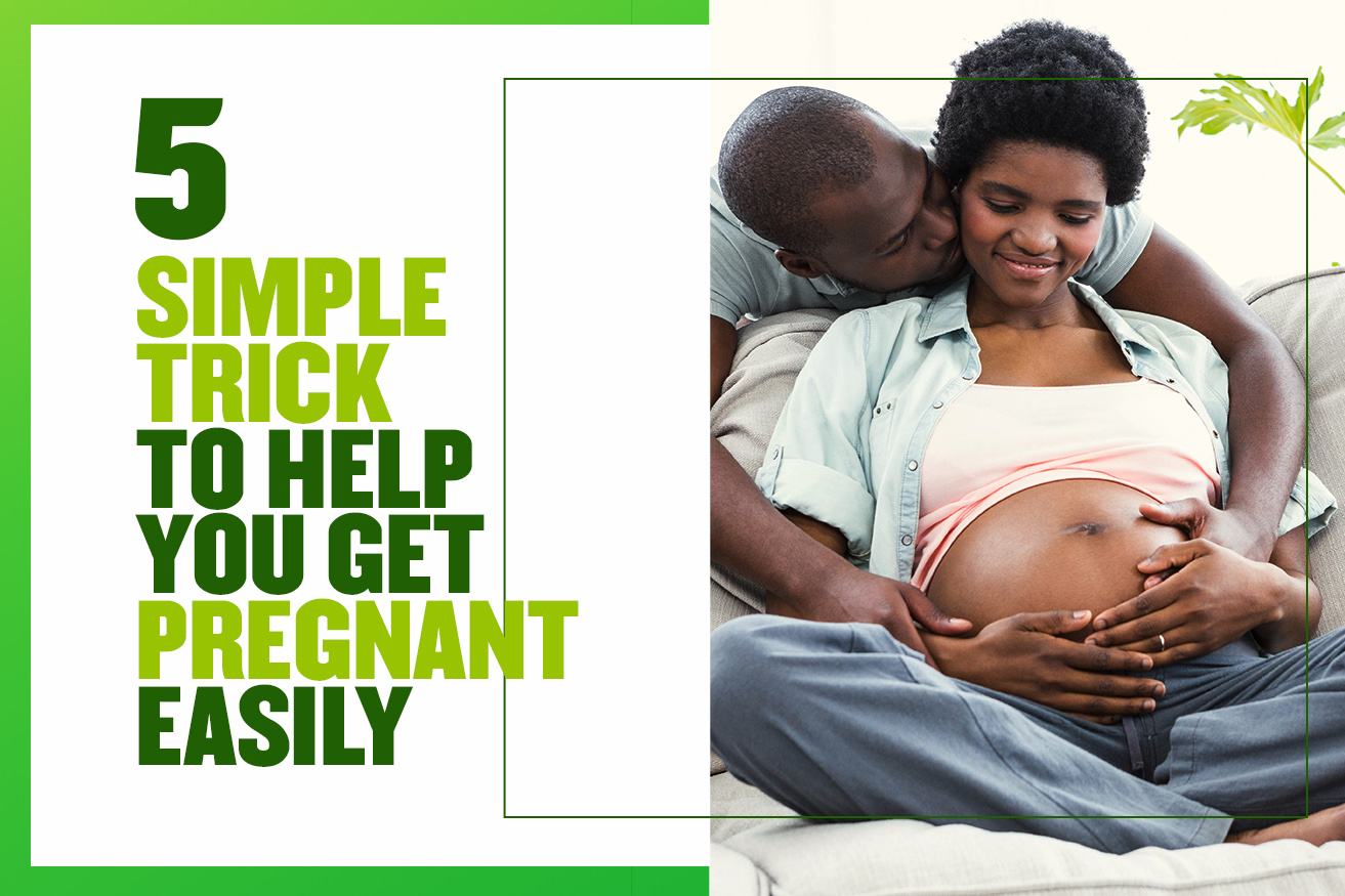 5 simple Trick to help get pregnant easily