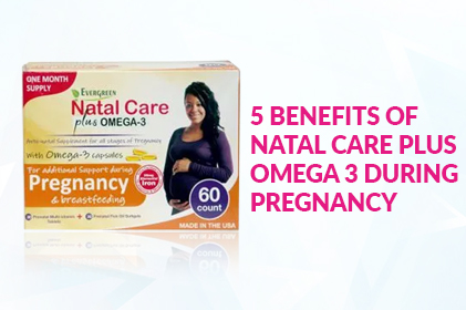 5 Things NATAL CARE PLUS OMEGA 3 Will Do For Your Pregnancy.