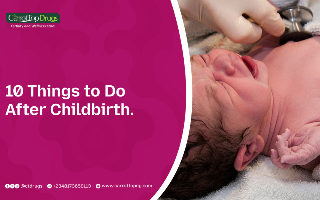 10 Things to Do After Childbirth.