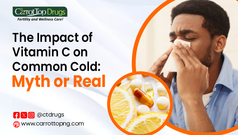Impact of Vitamin C on The Common Cold: Myth or Real